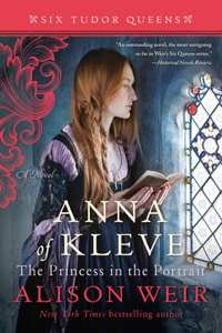 Anna of Kleve, The Princess in the Portrait