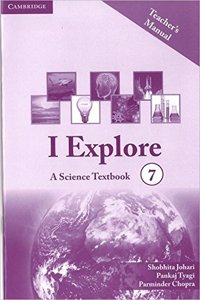 I Explore: A Science Textbook, Teachers Manual 7, CCE Edition