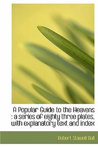 A Popular Guide to the Heavens