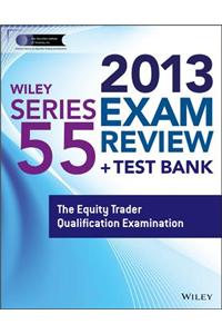 Wiley Series 55 Exam Review 2013 + Test Bank