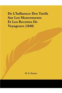 De L'Influence Des Tarifs Sur Les Mouvements Et Les Recettes De Voyageurs (1848)