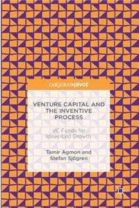 Venture Capital and the Inventive Process