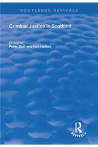 Criminal Justice in Scotland