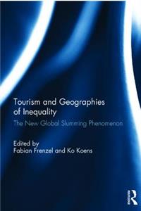 Tourism and Geographies of Inequality