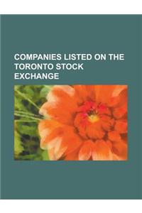 Companies Listed on the Toronto Stock Exchange