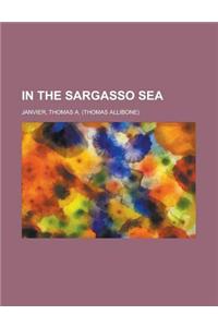 In the Sargasso Sea