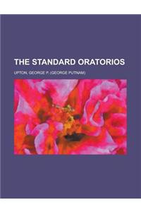 The Standard Oratorios