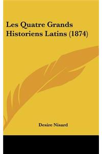 Les Quatre Grands Historiens Latins (1874)