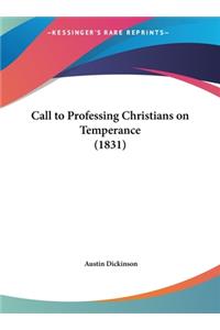 Call to Professing Christians on Temperance (1831)