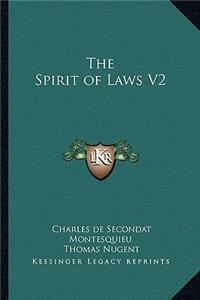 The Spirit of Laws V2