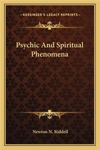 Psychic and Spiritual Phenomena