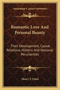 Romantic Love and Personal Beauty