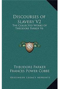 Discourses of Slavery V2