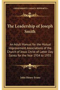 The Leadership of Joseph Smith