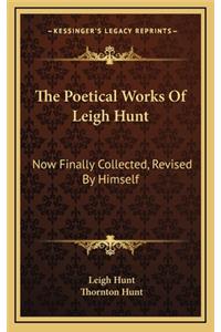 Poetical Works Of Leigh Hunt