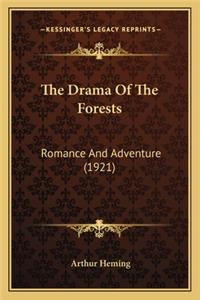 Drama of the Forests
