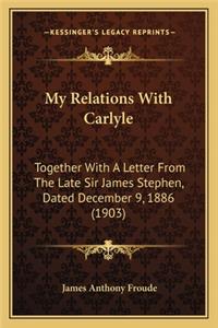 My Relations With Carlyle