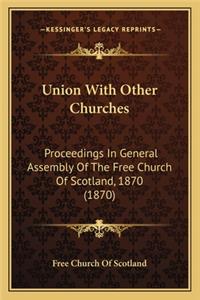 Union With Other Churches