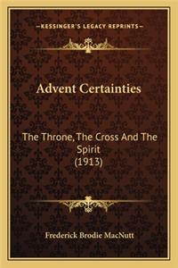 Advent Certainties