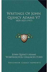 Writings of John Quincy Adams V7