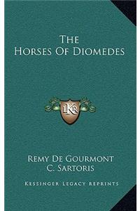 The Horses of Diomedes