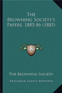 Browning Society's Papers, 1885-86 (1885)