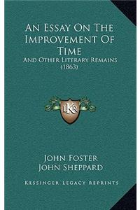 Essay On The Improvement Of Time