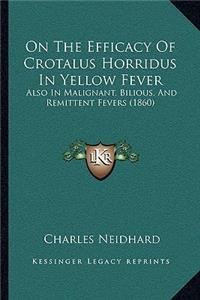 On the Efficacy of Crotalus Horridus in Yellow Fever