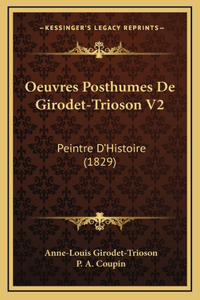 Oeuvres Posthumes De Girodet-Trioson V2