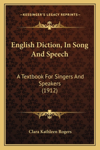 English Diction, In Song And Speech
