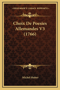 Choix De Poesies Allemandes V3 (1766)