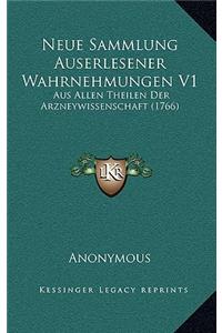 Neue Sammlung Auserlesener Wahrnehmungen V1