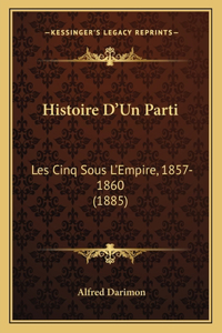 Histoire D'Un Parti