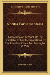 Notitia Parliamentaria