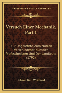 Versuch Einer Mechanik, Part 1