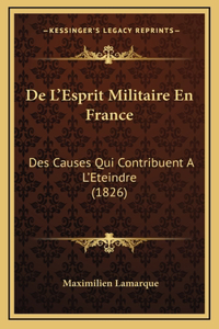 De L'Esprit Militaire En France