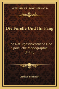 Die Forelle Und Ihr Fang