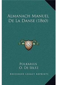 Almanach Manuel De La Danse (1860)