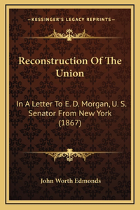 Reconstruction Of The Union