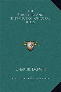 Structure And Distribution Of Coral Reefs