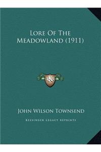 Lore Of The Meadowland (1911)