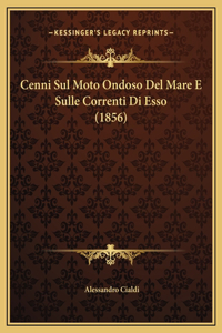 Cenni Sul Moto Ondoso Del Mare E Sulle Correnti Di Esso (1856)