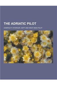 The Adriatic Pilot