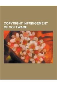 Copyright Infringement of Software: Warez, Software Cracking, Phrozen Crew, Standard, Inslaw, Copy Protection, List of Warez Groups, Nuke, Pirated Mov