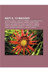 Nati Il 12 Maggio