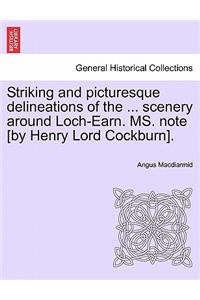 Striking and Picturesque Delineations of the ... Scenery Around Loch-Earn. Ms. Note [By Henry Lord Cockburn].