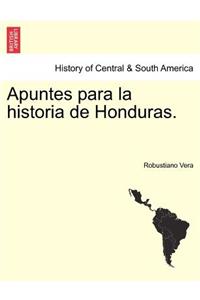 Apuntes para la historia de Honduras.