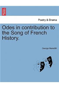 Odes in Contribution to the Song of French History.