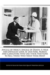 Angels of Mercy, Angels of Death