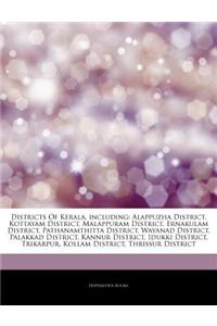 Articles on Districts of Kerala, Including: Alappuzha District, Kottayam District, Malappuram District, Ernakulam District, Pathanamthitta District, W